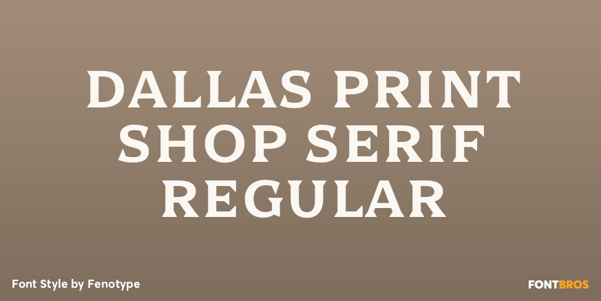 Dallas Print Shop Serif Regular Poster