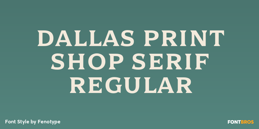 Dallas Print Shop Serif Regular Poster