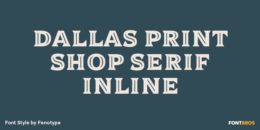 Dallas Print Shop Serif Inline Poster