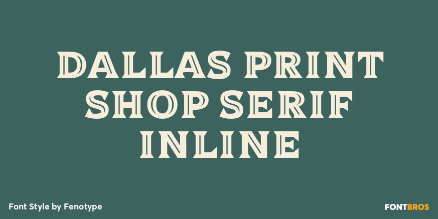 Dallas Print Shop Serif Inline Poster