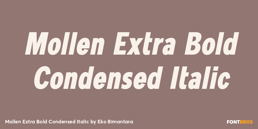 Mollen Extra Bold Condensed Italic Font Poster