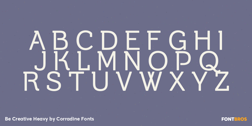 Be Creative Heavy Font Poster #2
