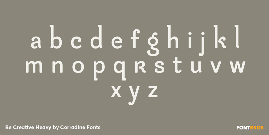 Be Creative Heavy Font Poster #3