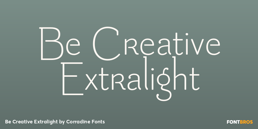 Be Creative Extralight Font Poster #1