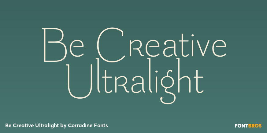 Be Creative Ultralight Font Poster #1