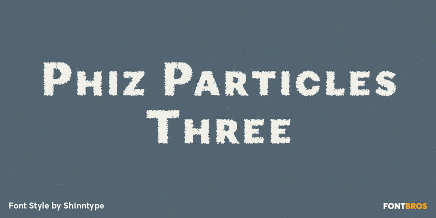 Phiz Particles Three Font Poster #1