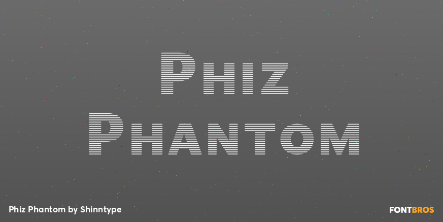 Phiz Phantom Font Poster #1