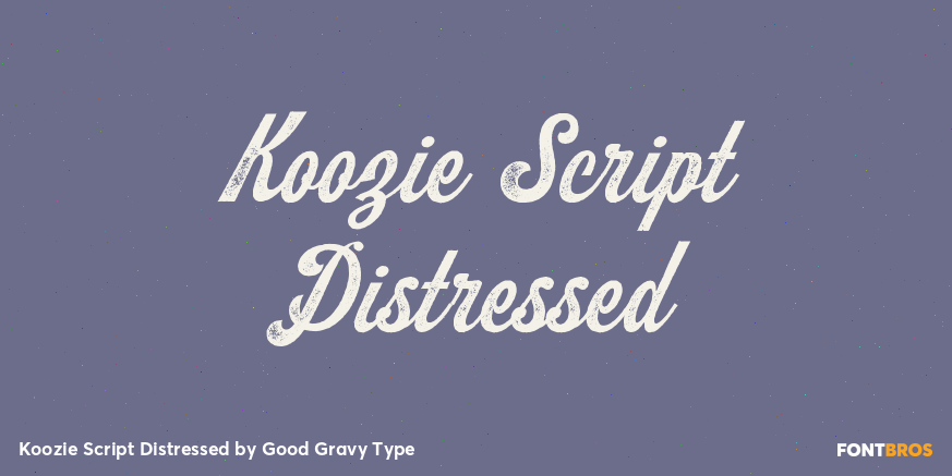 Koozie Script Distressed Font Poster