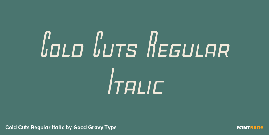 Cold Cuts Regular Italic Font Poster
