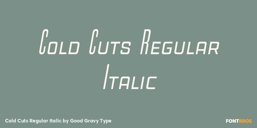 Cold Cuts Regular Italic Font Poster