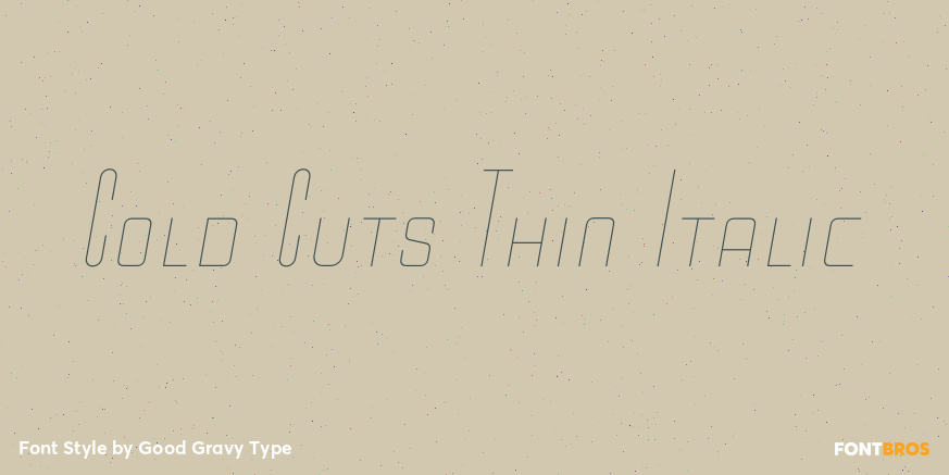 Cold Cuts Thin Italic Font Poster