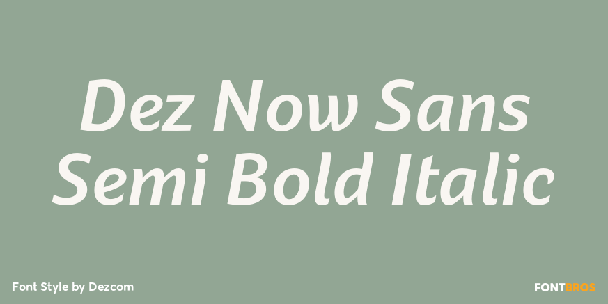 Dez Now Sans Semi Bold Italic Font Poster #1