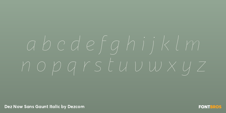 Dez Now Sans Gaunt Italic Font Poster #3