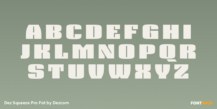Dez Squeeze Pro Fat Font Poster #2