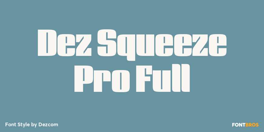 Dez Squeeze Pro Full Font Poster #1