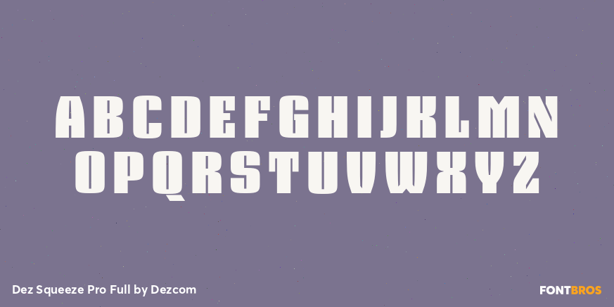 Dez Squeeze Pro Full Font Poster #1