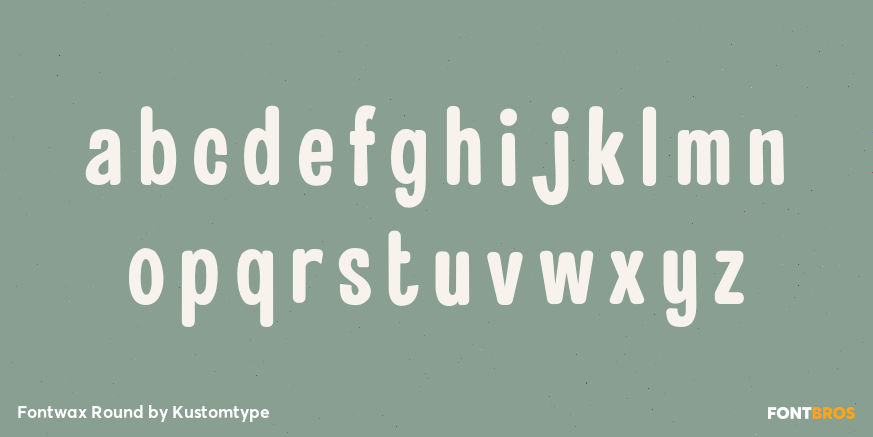 Fontwax Round Font Poster #1