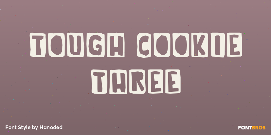 Tough Cookie Three Font Poster #1