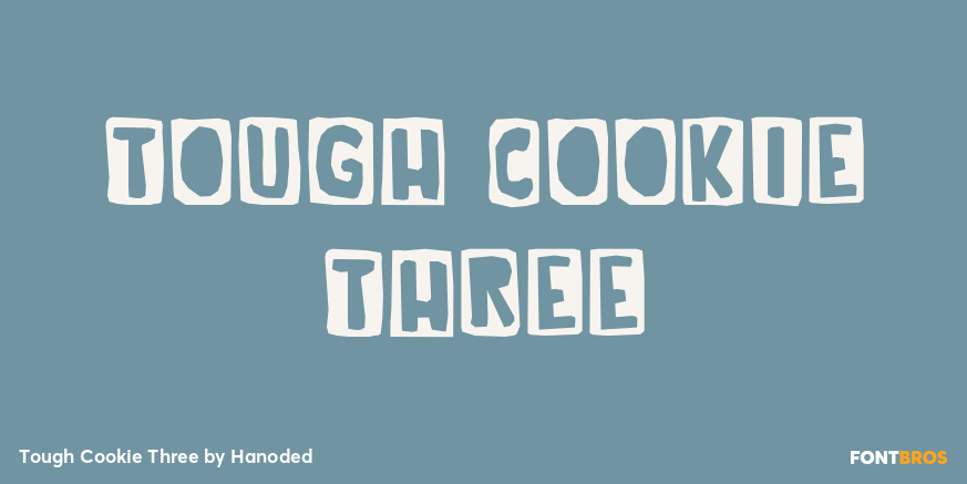 Tough Cookie Three Font Poster #1