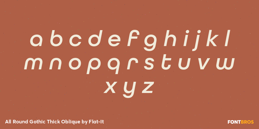 All Round Gothic Thick Oblique Font Poster #1