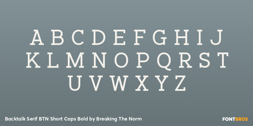Backtalk Serif BTN Short Caps Bold Font Poster #2