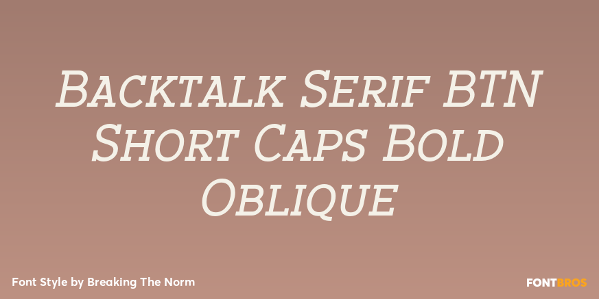 Backtalk Serif BTN Short Caps Bold Oblique Font Poster #1