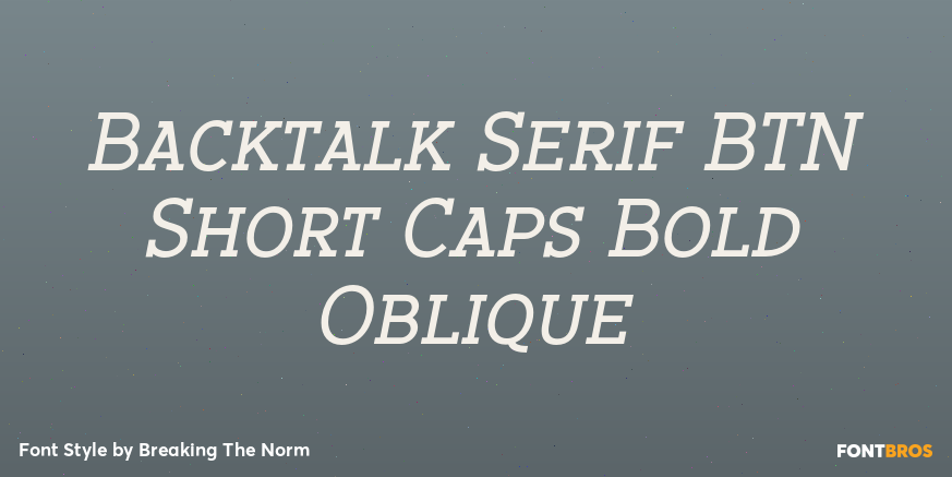 Backtalk Serif BTN Short Caps Bold Oblique Font Poster #1