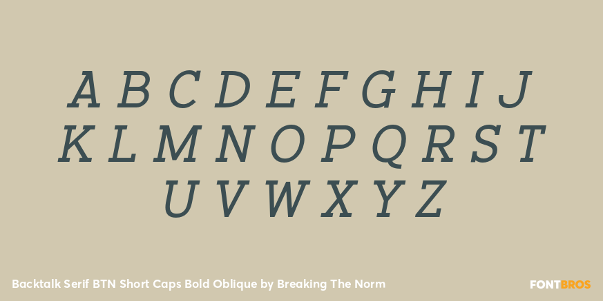 Backtalk Serif BTN Short Caps Bold Oblique Font Poster #2