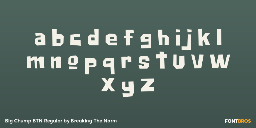Big Chump BTN Regular Font Poster #3