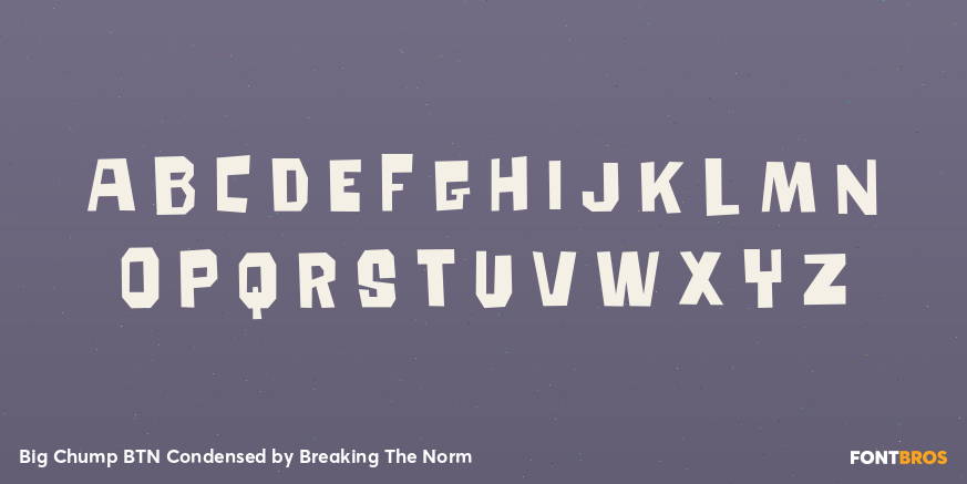 Big Chump BTN Condensed Font Poster #1