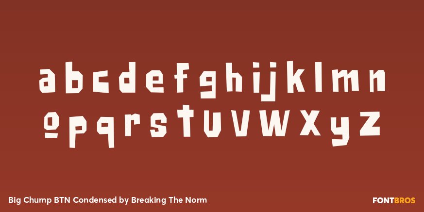 Big Chump BTN Condensed Font Poster #1