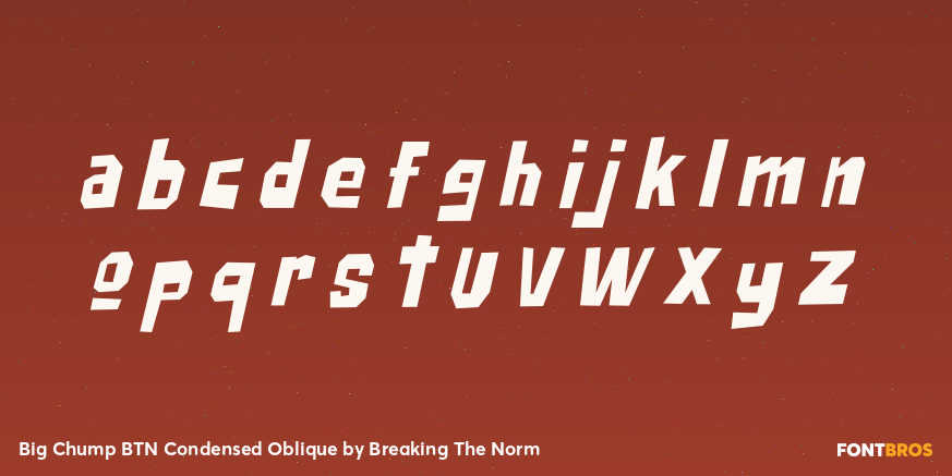 Big Chump BTN Condensed Oblique Font Poster #1