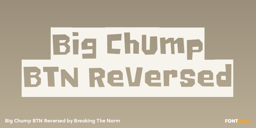 Big Chump BTN Reversed Font Poster #1