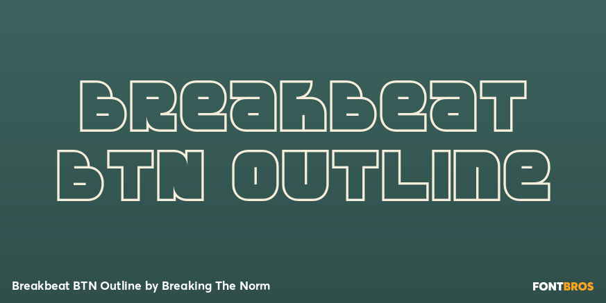 Breakbeat BTN Outline Font Poster #1