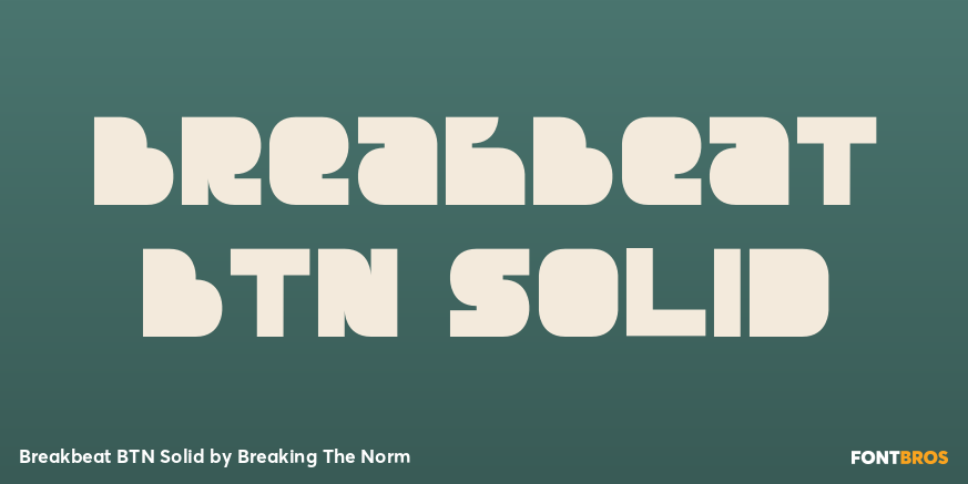 Breakbeat BTN Solid Font Poster #1