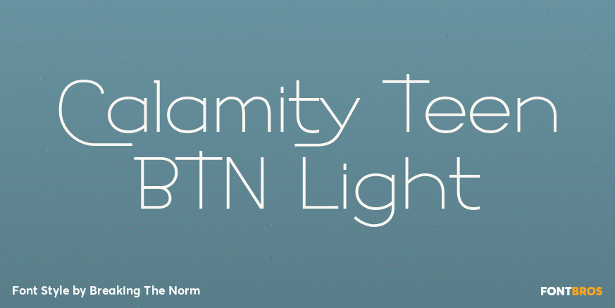 Calamity Teen BTN Light Font Poster #1