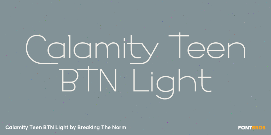 Calamity Teen BTN Light Font Poster #1