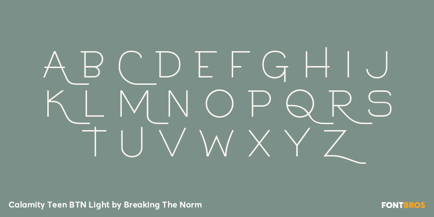 Calamity Teen BTN Light Font Poster #1