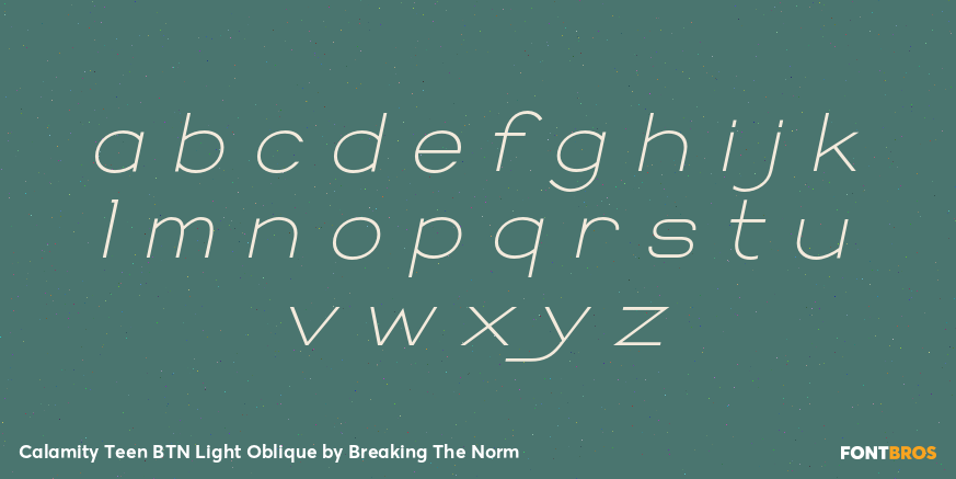 Calamity Teen BTN Light Oblique Font Poster #3