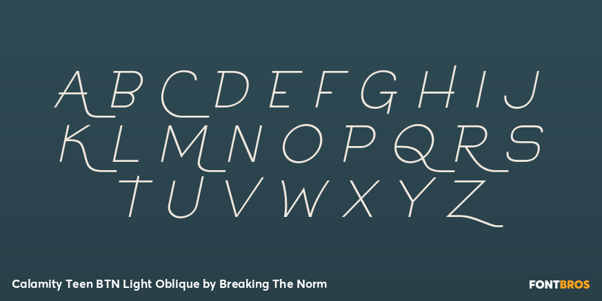 Calamity Teen BTN Light Oblique Font Poster #1