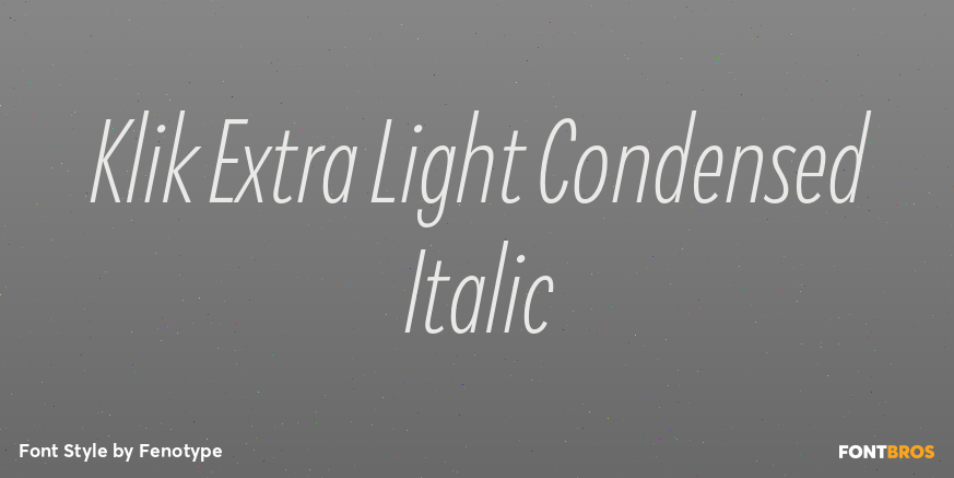 Klik Extra Light Condensed Italic Font Poster #1