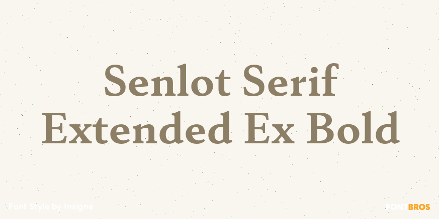 Senlot Serif Extended Ex Bold Font Poster #1