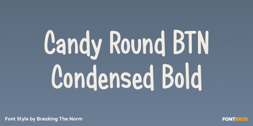 Candy Round BTN Condensed Bold Font Poster #1