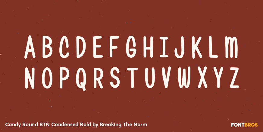 Candy Round BTN Condensed Bold Font Poster #1