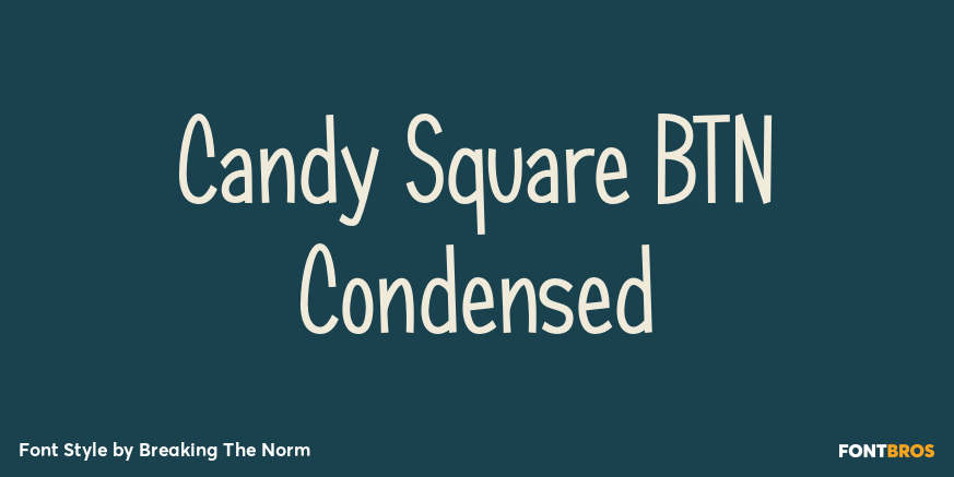 Candy Square BTN Condensed Font Poster #1
