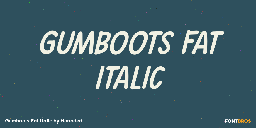 Gumboots Fat Italic Font Poster #1