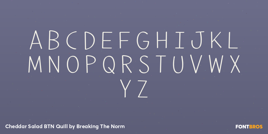 Cheddar Salad BTN Quill Font Poster #1