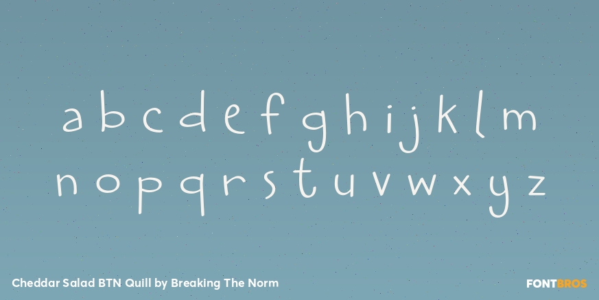 Cheddar Salad BTN Quill Font Poster #1