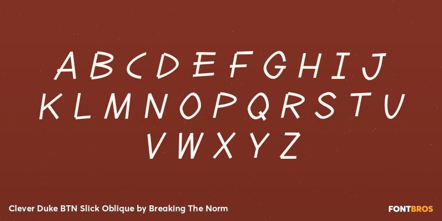 Clever Duke BTN Slick Oblique Font Poster #2
