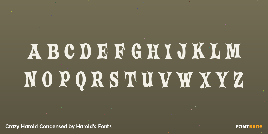 Crazy Harold Condensed Font Poster #2